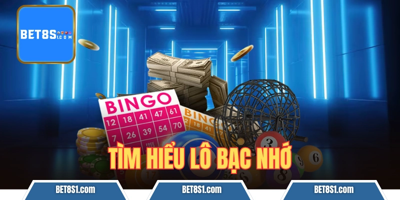 lô bạc nhớ
