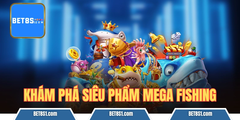 Mega Fishing bet8s
