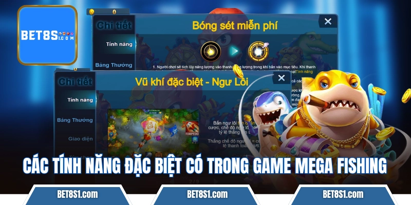Các tính năng đặc biệt có trong game Mega Fishing